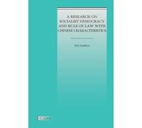Guohua Sun A Research on Socialist Democracy and Rule of Law with Ch (Tascabile)