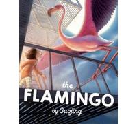 Guojing Guojing The Flamingo (Copertina rigida)