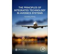 Guoqing Wang Wen The Principles of Integrated Technology in Avionics (Tascabile)