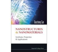 Guozhong Cao Nanostructures And Nanomaterials: Synthesis, Properties (Tascabile)