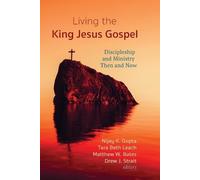 Gupta Nijay K Gupta Nijay K Living the King Jesus Gospel (Tascabile)