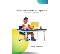 Gupta Vinay Kum Multiple Imputation for Missing Data in Survival Ana (Tascabile)
