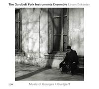 The Gurdjieff Folk Instrument Ensemble/Levon Eske Music of Georges I. Gurdj (CD)