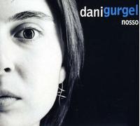 Gurgel, Dani - Nosso