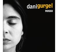 Gurgel, Dani - Nosso