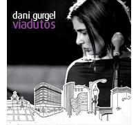 Gurgel, Dani - Viadutos