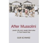 Guri Schwarz After Mussolini (Copertina rigida)