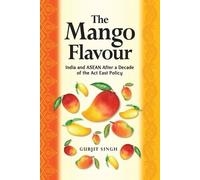 Gurjit Singh The Mango Flavour (Tascabile)