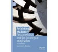 Gurminder K. Bhambra Rethinking Modernity (Tascabile)