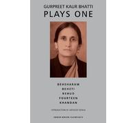 Gurpreet Kaur Bhatti Bhatti: Plays One (Tascabile) Oberon Modern Playwrights