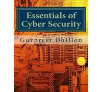 Gurpreet S Dhillon Essentials of Cyber Security (Tascabile)