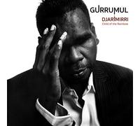 Gurrumul - Djarimirri (Child Of The Rainbow)