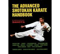 Gursharan Sahota Advanced Shotokan Karate Handbook (Tascabile)