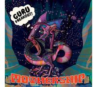Guru Freakout – Mothership – CD