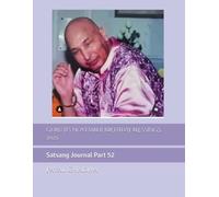 GURU JI’s NOVEMBER BIRTHDAY BLESSINGS 2025: Satsang Journal Part 52