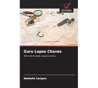 Guru Lopes Chaves: Mário de Andrade i epistolomanía