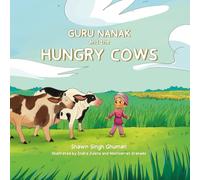 Guru Nanak and the Hungry Cows