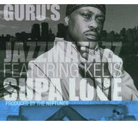 Guru S Jazzmatazz Feat.Kelis - Supa Love