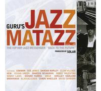 Guru S Jazzmatazz - Vol. 4-Hip Hop Jazz Messenger B