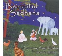 Guru Trang/ Khalsa, Singh - Beautiful Sadhana