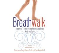 Gurucharan Singh Khalsa Yogi Bhajan Breathwalk (Tascabile)