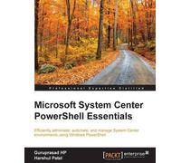 Guruprasad HP Harshul Pat Microsoft System Center PowerShell Essentia (Digital)
