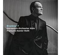 Anton Bruckner – Bruckner 7 – CD – Gurzenich-Orchester Koln – Harmonia Mundi