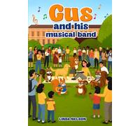 Gus and His Musical Band