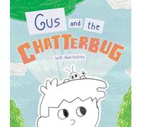 Gus and the Chatterbug