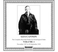 Gus Cannon Complete Recorded Works In Chronological Order, Vol. 1, 1927-192 (CD)