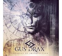 GUS DRAX - THEORIES OF IMPERFECTION
