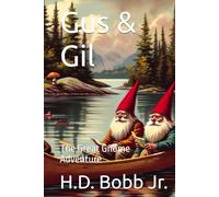 Gus & Gil: The Great Gnome Adventure