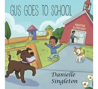 Gus Goes to School