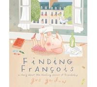 Gus Gordon Finding François (Copertina rigida)