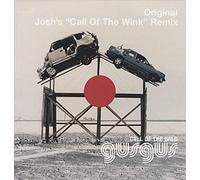 Gus Gus - Call of the Wild/Josh Wink Rmx