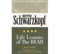 Gus Lee With Schwarzkopf (Copertina rigida)