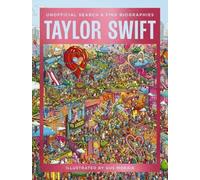 Taylor Swift: Unofficial Search and Find Biographies