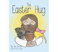 Gus Succop The Easter Hug (Copertina rigida)
