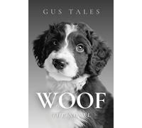 Gus Tales Woof - The Novel (Tascabile)