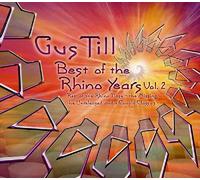 Gus Till - Vol. 2-Best Of The Rhino Years