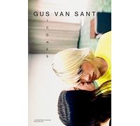 Gus Van Sant: Icônes