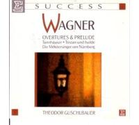 Guschlbauer - Wagner:Overtures/Preludes