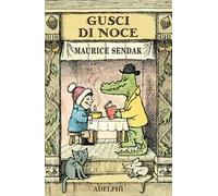 Gusci di noce: Alligatori in abbondanza-Uno è Johnny-Brodino di pollo-Piero e il leone. Ediz. a colori