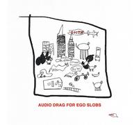 Gustaf - Audio Drag For Ego Slobs