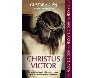 Gustaf Aulen Christus Victor (Tascabile) SPCK Classics