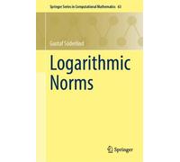 Gustaf Söderlind Logarithmic Norms (Copertina rigida)