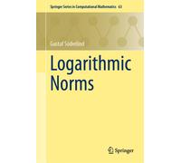 Gustaf Söderlind Logarithmic Norms (Copertina rigida)