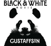 GUSTAFFSON - BLACK & WHITE MOVIE