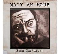 Gustafson Emma - Many An Hour