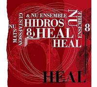Gustafsson,Mats & Nu Ensemble Hidros 8 - Heal (CD)
